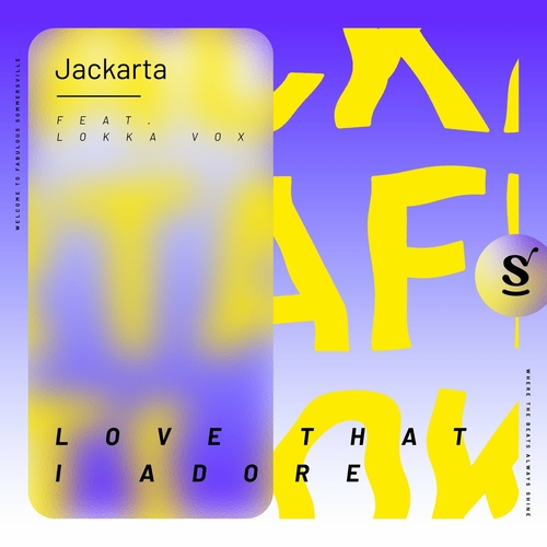 Jackarta, Lokka Vox - Love That I Adore [SVR123]